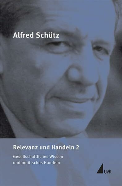 Relevanz und Handeln 2: Gesellschaftliches Wissen und politisches Handeln