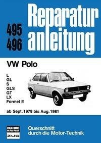 VW Polo - L/GL/S/GLS/GT/LX/Formel E /ab Sept. 1978 - August 1981