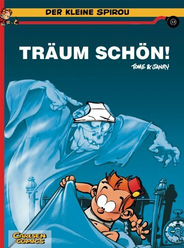 Der kleine Spirou, Band 13: Träum schön!