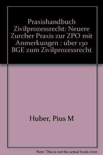 Zivilprozessrecht. Praxishandbuch