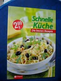 Schnelle Küche - Die besten Rezepte [Perfect Paperback] Katja Hofbauer