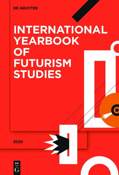 2020 (International Yearbook of Futurism Studies)