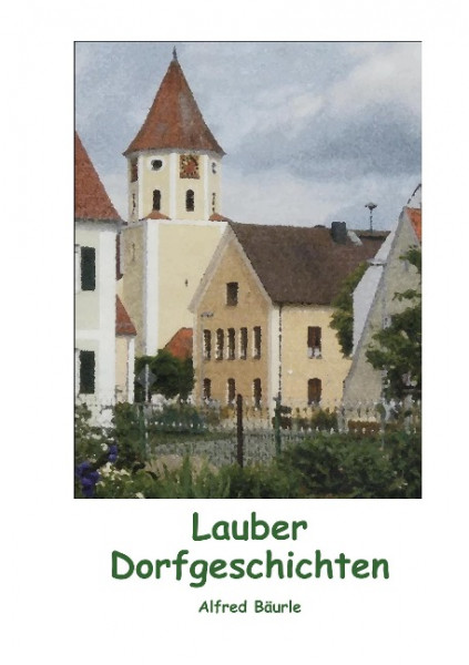 Lauber Dorfgeschichten