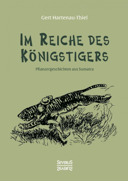 Im Reiche des Königstigers