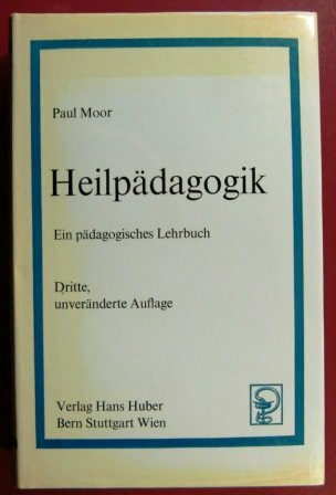 Heilpädagogik: Ein pädagogisches Lehrbuch