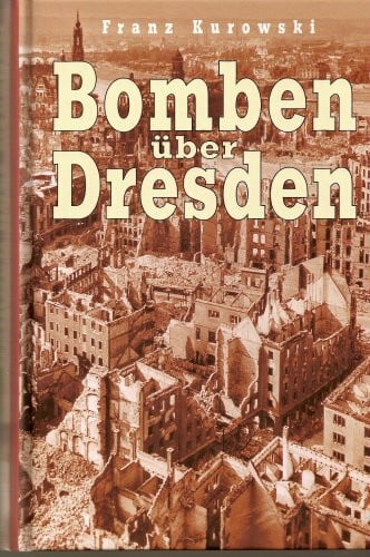 Bomben über Dresden