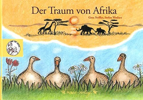 Der Traum von Afrika