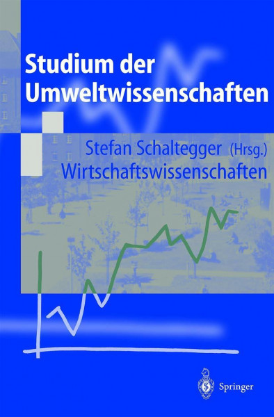 Studium der Umweltwissenschaften (German Edition): Wirtschaftswissenschaften