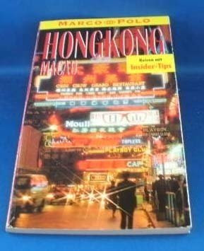 Hongkong. Marco Polo Reiseführer. Macau. Reisen mit Insider- Tips