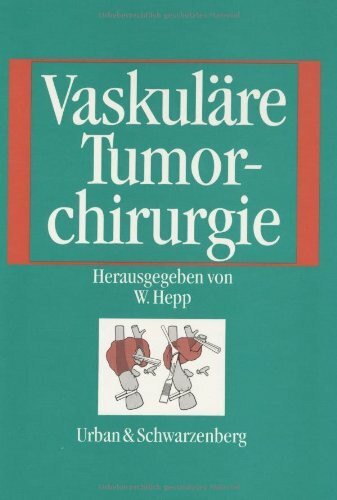 Vaskuläre Tumorchirurgie