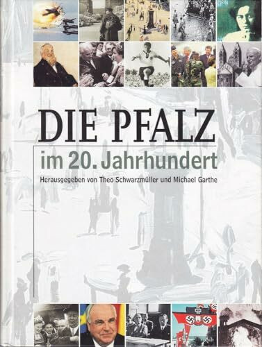 Die Pfalz im 20. Jahrhundert