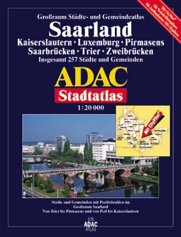 ADAC Stadtatlas Großraum Saarland 1 : 20 000