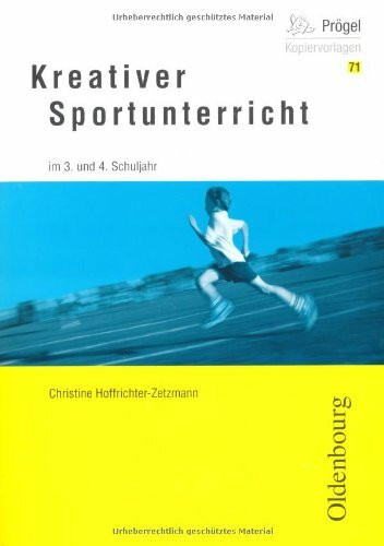 Kreativer Sportunterricht im 3. und 4. Schuljahr