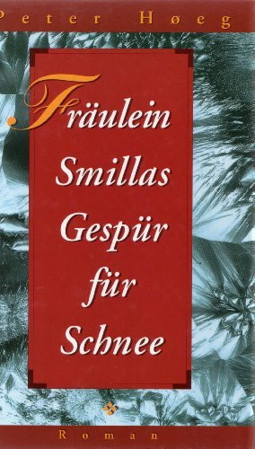 Fräulein Smillas Gespür für Schnee