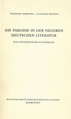 Die Parodie in der neueren deutschen Literatur: Eine systematische Einführung