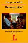 Russisch, bitte!, Bd.1, Lehrbuch, Folge 1-15