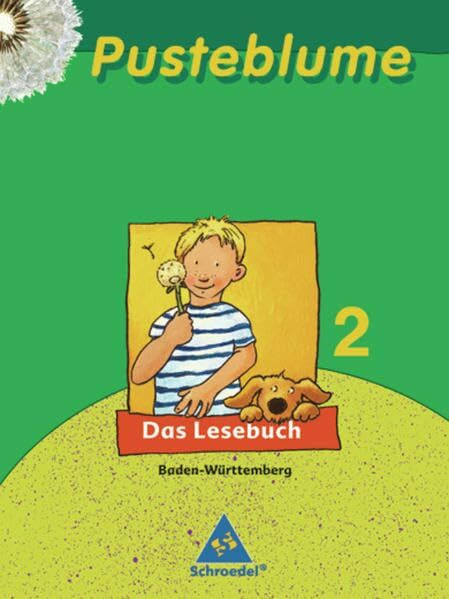 Pusteblume. Das Lesebuch - Ausgabe 2004 - Baden-Württemberg: Schülerband 2