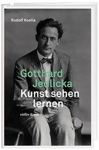 Gotthard Jedlicka: Kunst sehen lernen