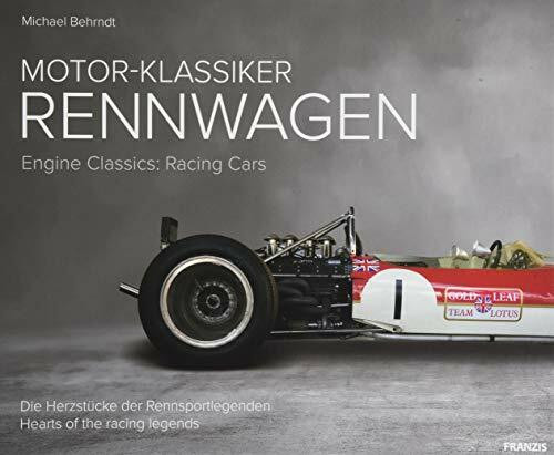 Motor-Klassiker: Rennwagen: Die Herzstücke der Rennsportlegenden