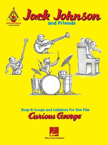 Jack Johnson and Friends: Sing-A-Longs and Lullabies for the Film Curious George: Guitar Recorded Versions