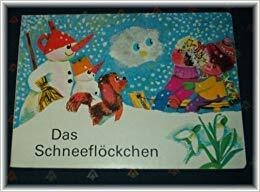 Das Schneeflöckchen von Werner Lindemann Book