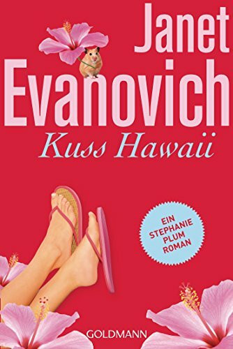 Kuss Hawaii: Roman (Ein Stephanie-Plum-Roman, Band 18)