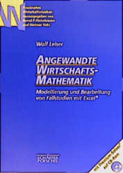Angewandte Wirtschaftsmathematik, m. CD-ROM Angewandte Wirtschaftsmathematik, m. CD-ROM