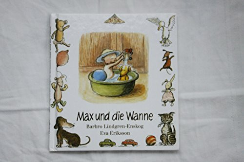 Max, Max und die Wanne