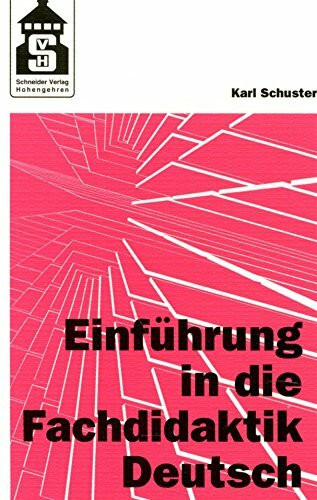Einführung in die Fachdidaktik Deutsch