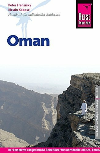 Reise Know-How Oman: Reiseführer für individuelles Entdecken