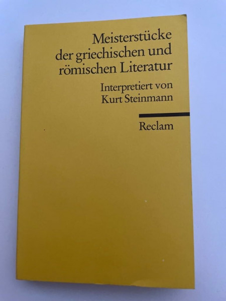 Meisterstücke der griechischen und römischen Literatur (Reclams Universal-Bibliothek)