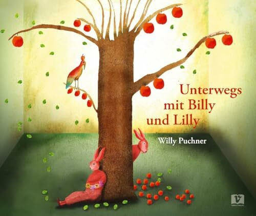 Unterwegs mit Billy und Lilly: Die fantastische Traumreise eines Kuscheltier-Hasen über Liebe und Freundschaft. Kunstvolle Abenteuergeschichte von Willy Puchner als Vorlesebuch ab 5