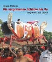 Die vergrabenen Schätze der Ga: Sarg-Kunst aus Ghana