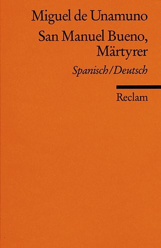 San Manuel Bueno, Märtyrer = San Manuel Bueno, mártir