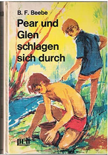 Pear und Glen schlagen sich durch.