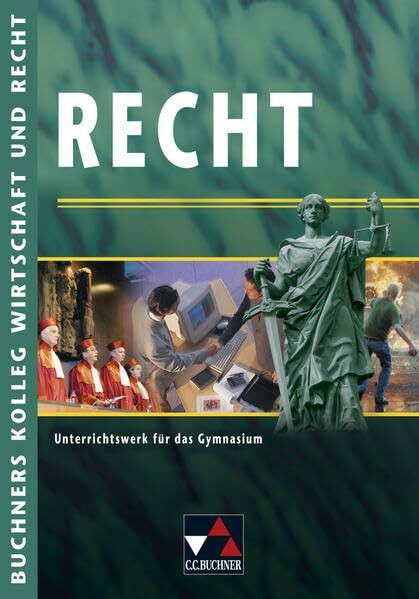 Buchners Kolleg Wirtschaft und Recht archiviert 4 / Recht