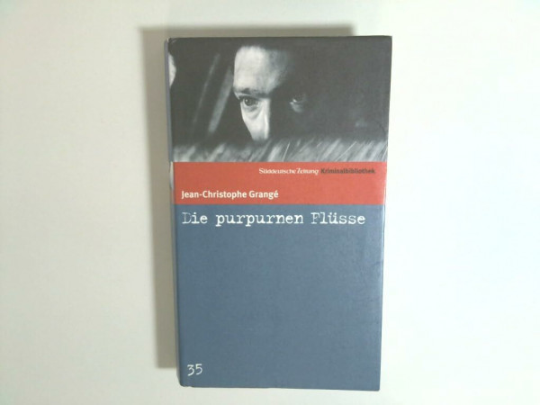 Die purpurnen Flüsse. SZ Krimibibliothek Band 35 (Süddeutsche Zeitung Kriminalbibliothek)