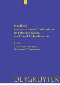 Handbuch der Sentenzen und Sprichwörter 02. Artusromane nach 1230, Gralromane, Tristanromane 2