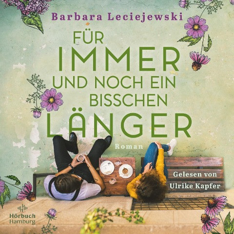 Für immer und noch ein bisschen länger