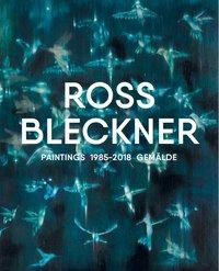 Ross Bleckner Gemälde Paintings 1985-2018