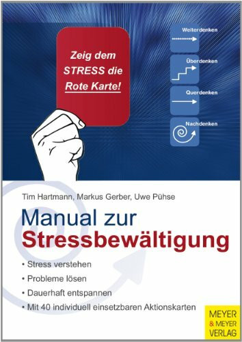 Zeig dem Stress die Rote Karte!: Manual zur Stressbewältigung