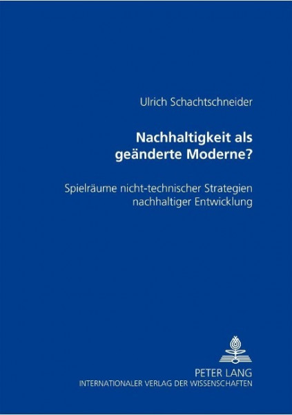 Nachhaltigkeit als geänderte Moderne?