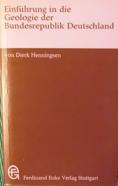 Einführung in die Geologie der Bundesrepublik Deutschland.