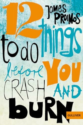12 things to do before you crash and burn: Roman