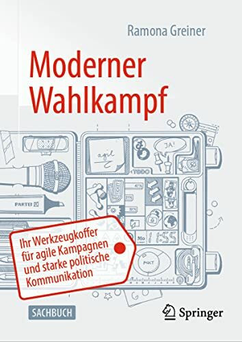 Moderner Wahlkampf: Ihr Werkzeugkoffer für agile Kampagnen und starke politische Kommunikation