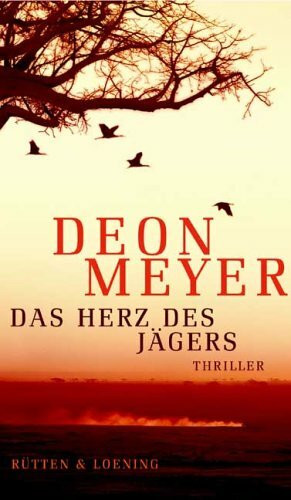 Das Herz des Jägers: Thriller