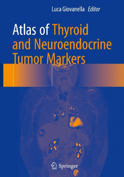 Atlas of Thyroid and Neuroendocrine Tumors Markers