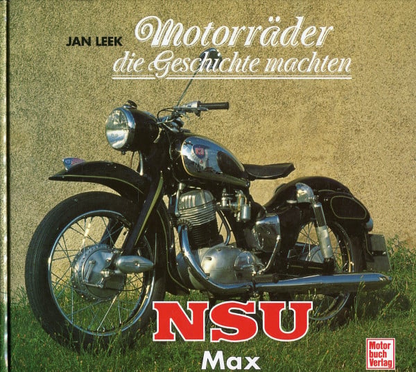 Motorräder die Geschichte machten, NSU Max