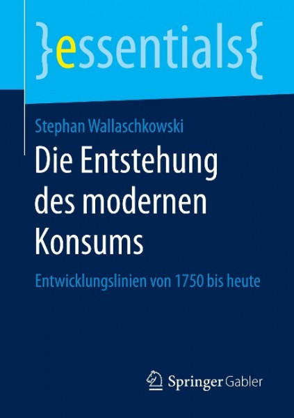 Die Entstehung des modernen Konsums