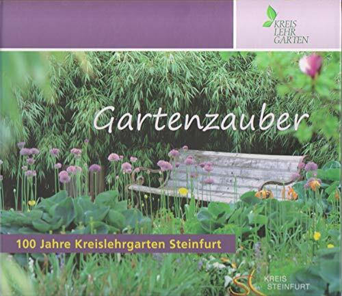 Gartenzauber: 100 Jahre Kreislehrgarten Steinfurt